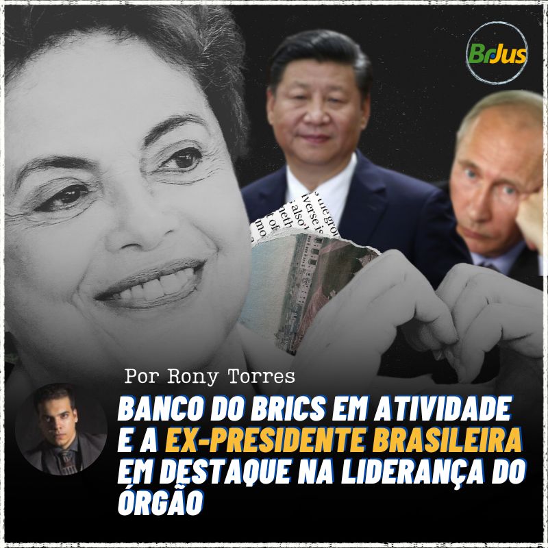 Banco do BRICS em atividade e a Ex-presidente brasileira em destaque na liderança do órgão