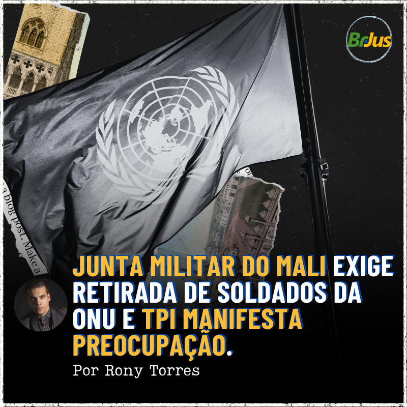 Junta Militar do Mali Exige Retirada de Soldados da ONU e TPI Manifesta Preocupação.