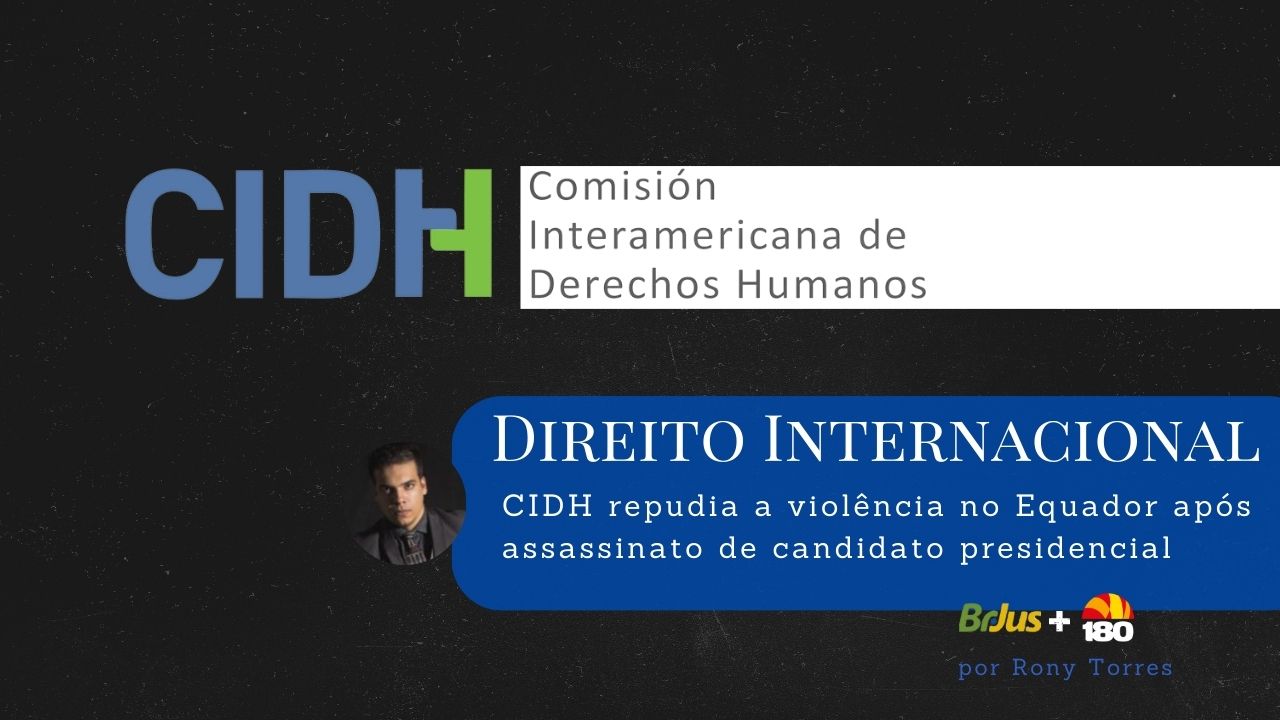 CIDH repudia a violência no Equador após assassinato de candidato presidencial