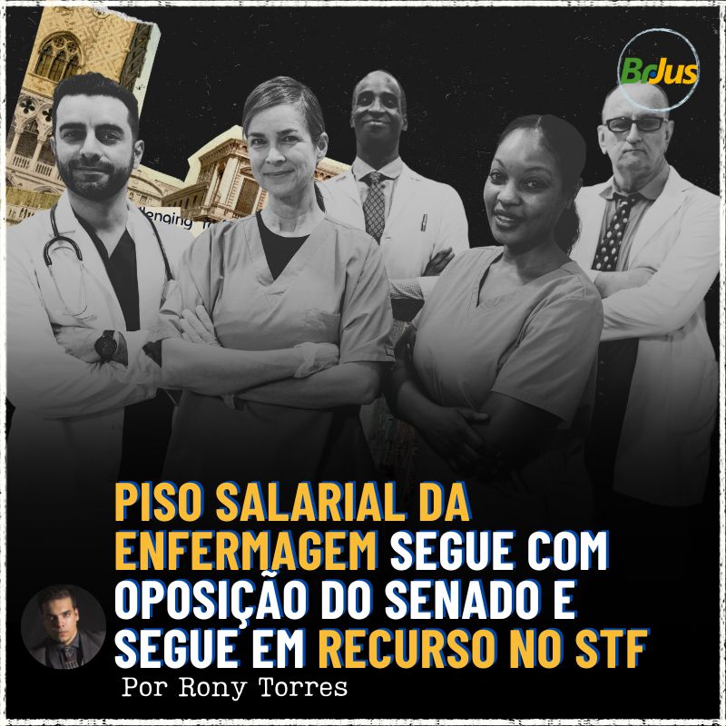 Piso Salarial da Enfermagem Segue com Oposição do Senado e Continua em Recurso no STF