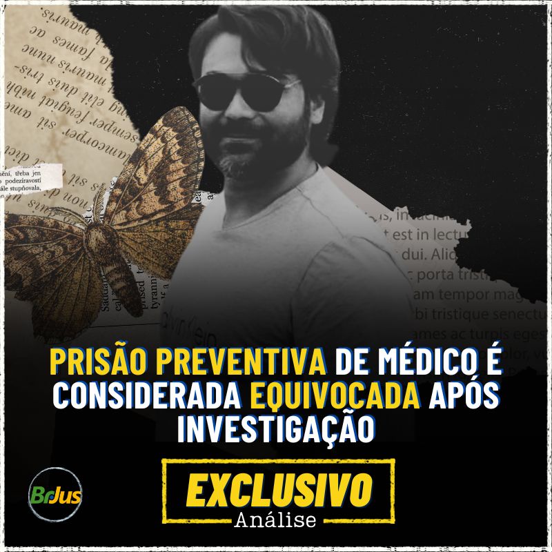 Prisão Preventiva de Médico é Considerada Equivocada Após Investigação