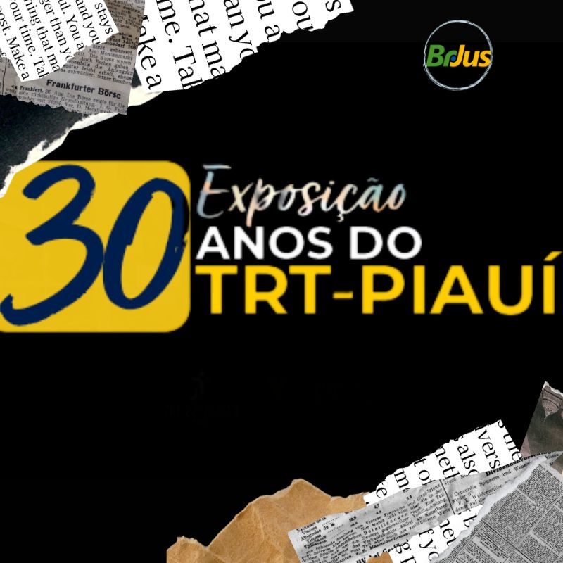 Exposição “30 anos do TRT-Piauí” revela história do TRT-22 através do “Página 22