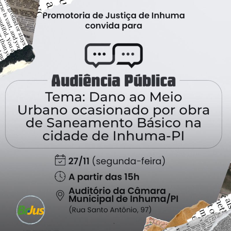 MPPI Promoverá audiência pública em Inhuma para debater danos ambientais em obra de saneamento