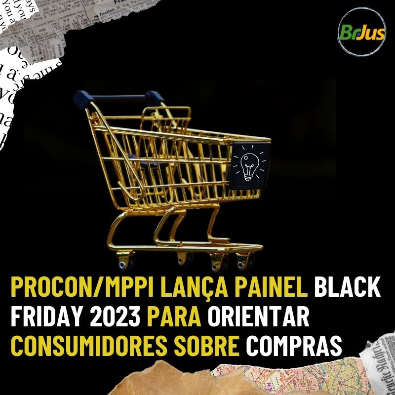 Procon/MPPI lança painel Black Friday 2023 para orientar consumidores sobre compras