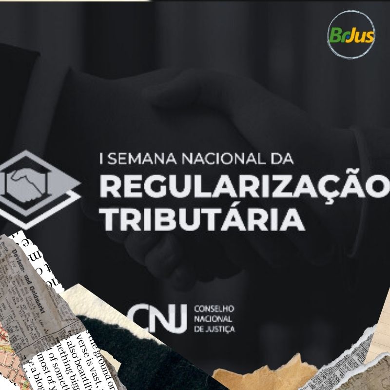 Participação do TRF1 na Semana Nacional de Regularização Tributária