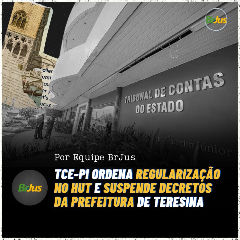 TCE-PI ordena regularização no HUT e suspende decretos da Prefeitura de Teresina