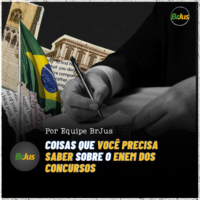 Coisas que você precisa saber sobre o Enem dos concursos