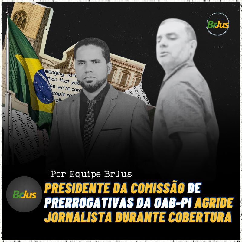 Presidente da comissão de prerrogativas da OAB-PI agride Jornalista durante cobertura