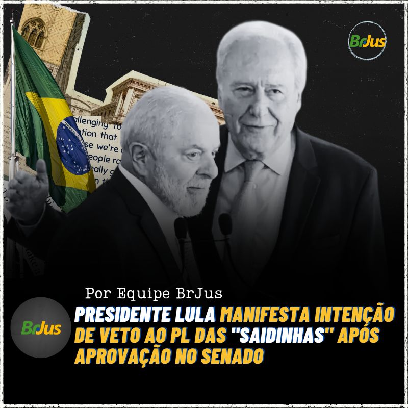 Presidente Lula manifesta intenção de veto ao PL das “saidinhas” após aprovação no senado