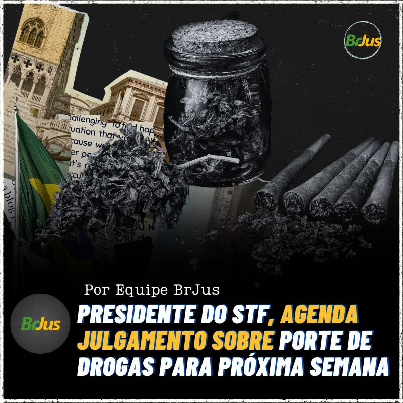 Presidente do STF, agenda julgamento sobre porte de drogas para próxima semana