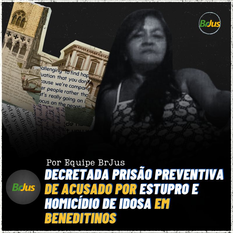 Decretada prisão preventiva de acusado por estupro e homicídio de idosa em Beneditinos