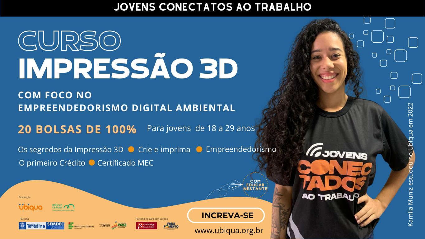 Inscrições Abertas para o Curso de Impressão 3D: Uma Jornada Empreendedora e Sustentável para Jovens