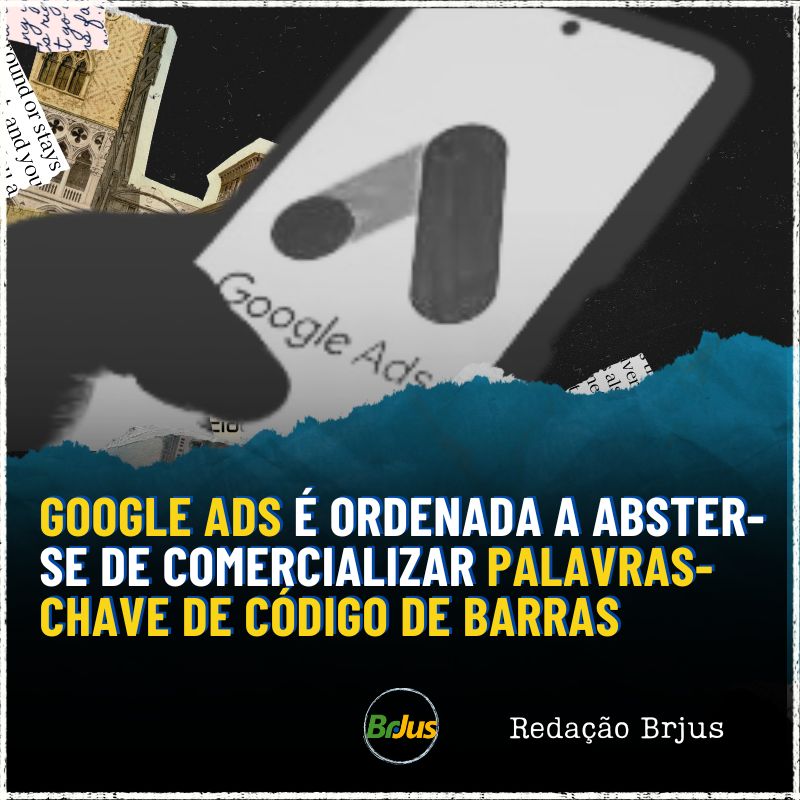 Google ADS é ordenada a abster-se de comercializar palavras-chave de código de barras