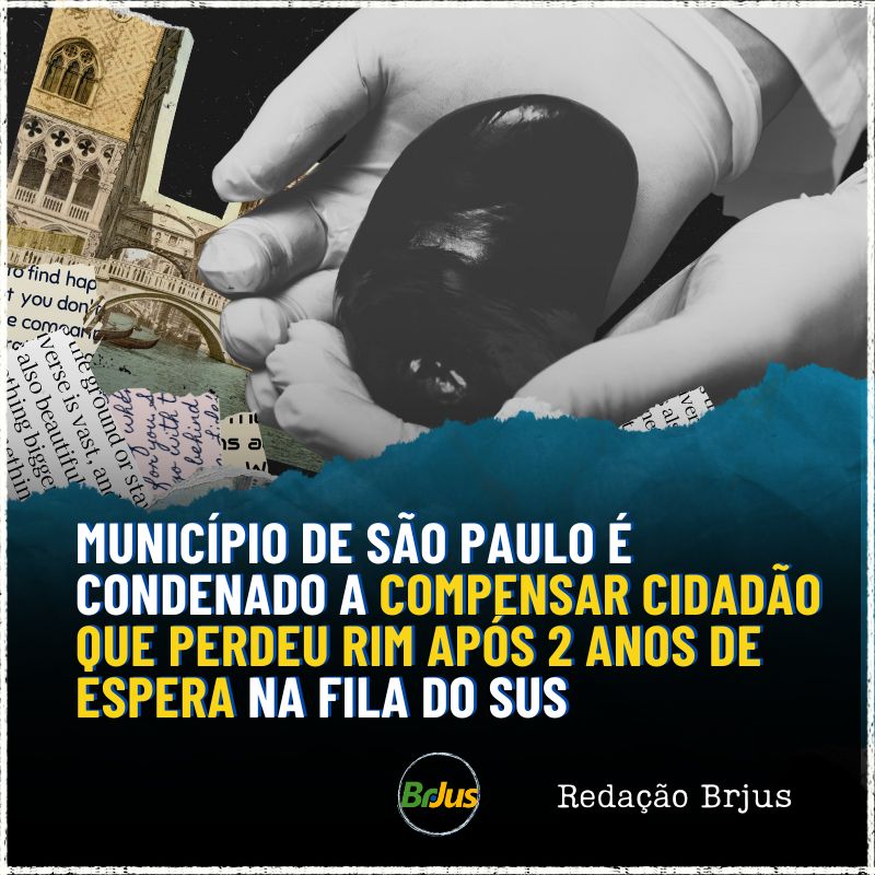 Município de São Paulo é condenado a compensar cidadão que perdeu rim  após 2 anos de espera na fila do SUS