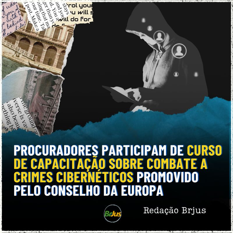 Procuradores participam de curso de capacitação sobre combate a crimes cibernéticos promovido pelo Conselho da Europa