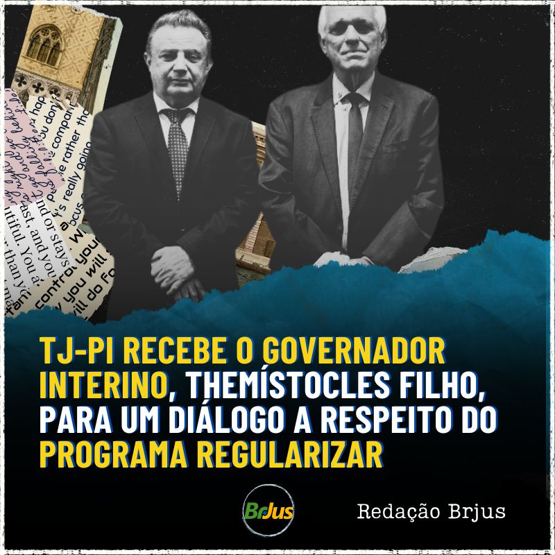 TJ-PI recebe o governador interino, Themístocles Filho, para um diálogo a respeito do Programa Regularizar