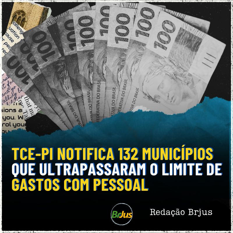 TCE-PI notifica 132 municípios que ultrapassaram o limite de gastos com pessoal