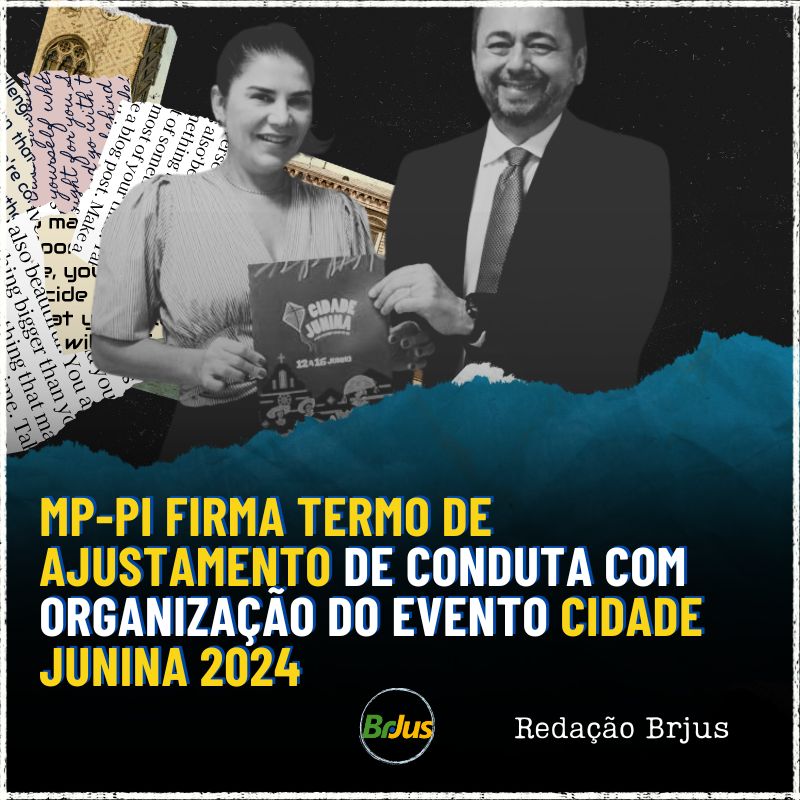 MP-PI firma Termo de Ajustamento de Conduta com organização do evento Cidade Junina 2024 