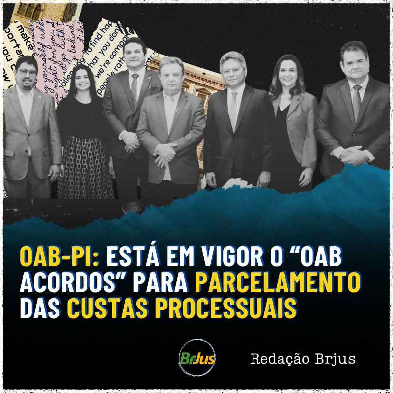 OAB-PI: Está em vigor o “OAB Acordos” para parcelamento das custas processuais