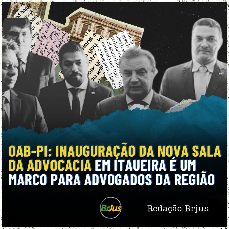 OAB-PI: Inauguração da Nova Sala da Advocacia em Itaueira é um marco para advogados da região