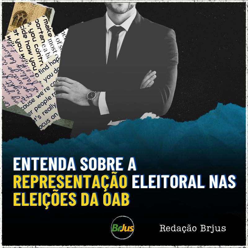 Entenda sobre representação eleitoral nas eleições da OAB