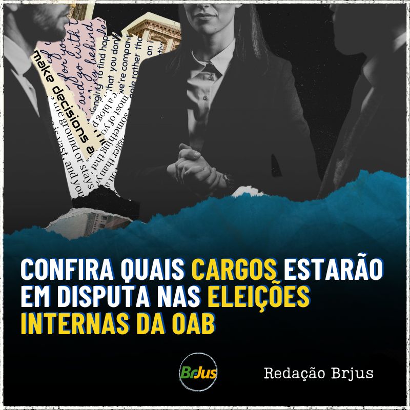 Confira quais cargos estarão em disputa nas eleições internas da OAB