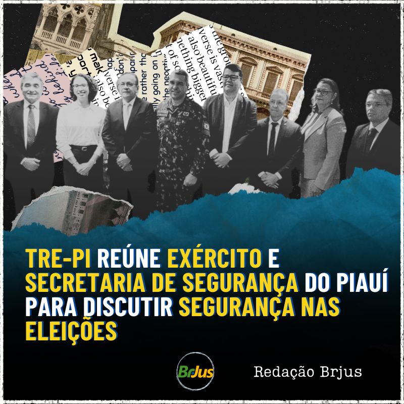 TRE-PI reúne Exército e Secretaria de Segurança do Piauí para discutir Segurança nas Eleições