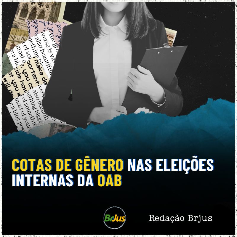 Cotas de gênero nas eleições internas da OAB