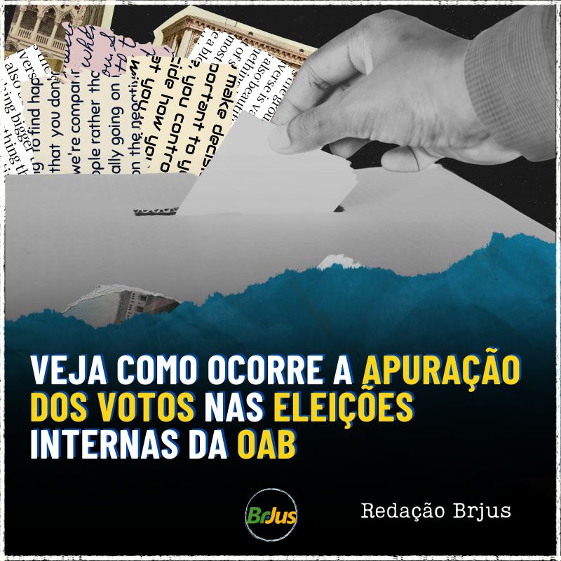 Veja como ocorre a apuração dos votos nas eleições internas da OAB