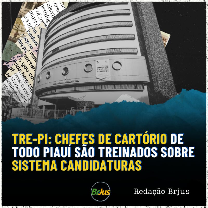 TRE-PI: CHEFES DE CARTÓRIO DE TODO PIAUÍ SÃO TREINADOS SOBRE SISTEMA CANDIDATURAS