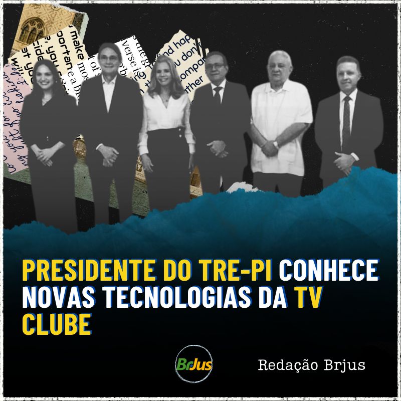 Presidente do TRE-PI conhece novas tecnologias da TV Clube