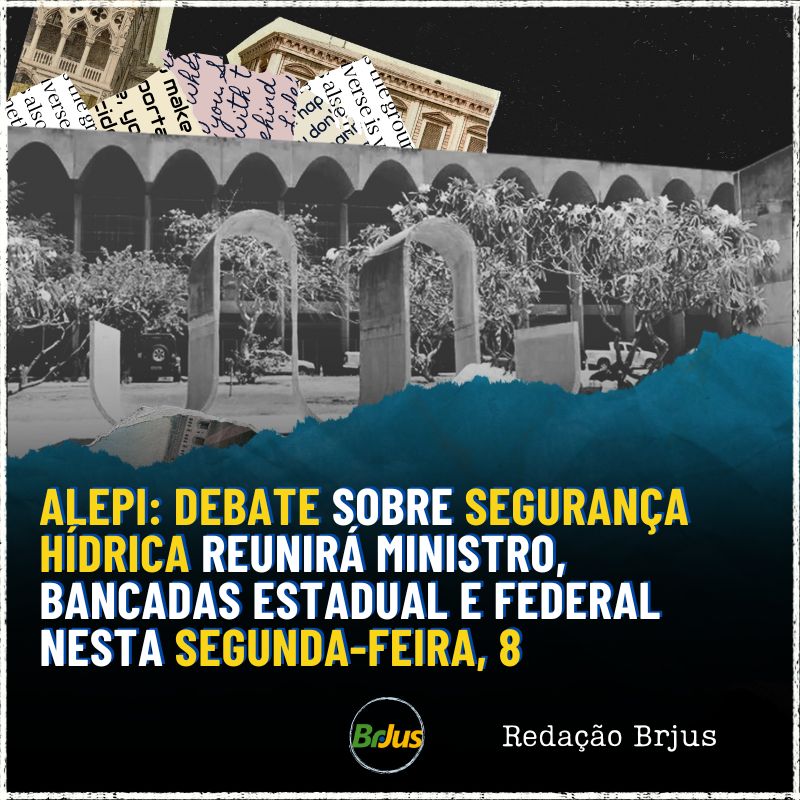 Alepi: Debate sobre segurança hídrica reunirá ministro, bancadas estadual e federal nesta segunda-feira, 8