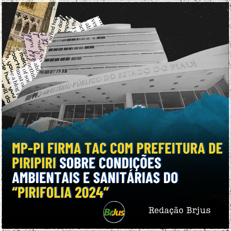 MP-PI firma TAC com Prefeitura de Piripiri sobre condições ambientais e sanitárias do “Pirifolia 2024”