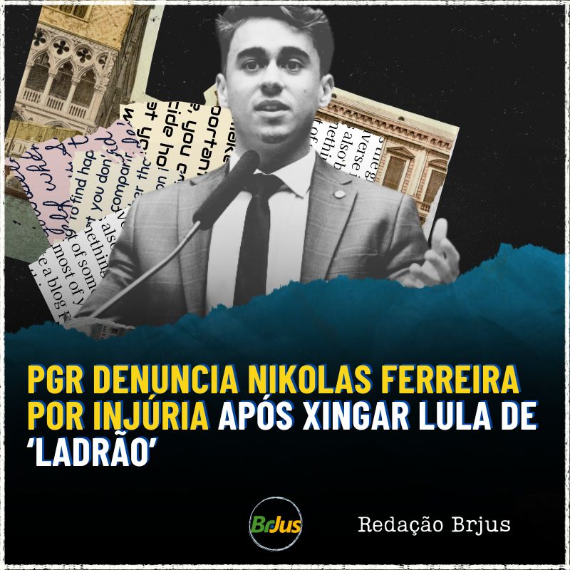 PGR denuncia Nikolas Ferreira por injúria após xingar Lula de ‘ladrão’