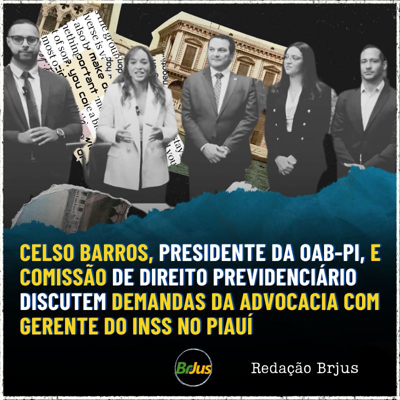 Celso Barros, presidente da OAB-PI, e comissão de direito previdenciário discutem demandas da advocacia com gerente do INSS no Piauí