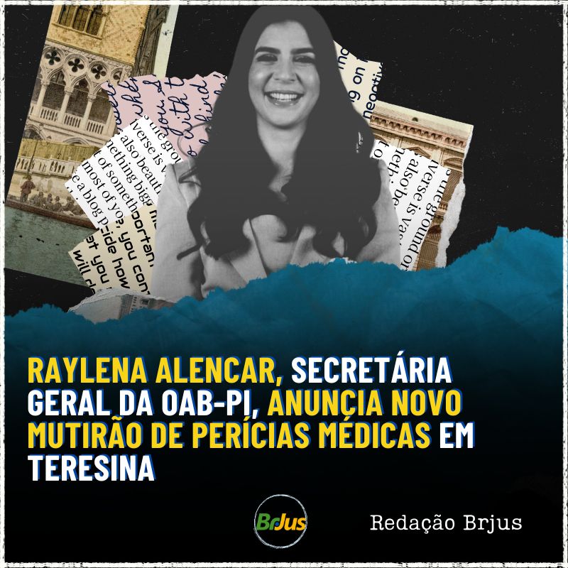 Raylena Alencar, secretária geral da OAB-PI, anuncia novo mutirão de perícias médicas em Teresina