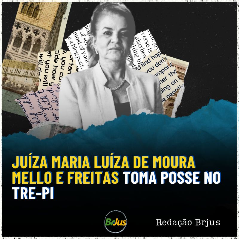 JUÍZA MARIA LUÍZA DE MOURA MELLO E FREITAS TOMA POSSE NO TRE-PI