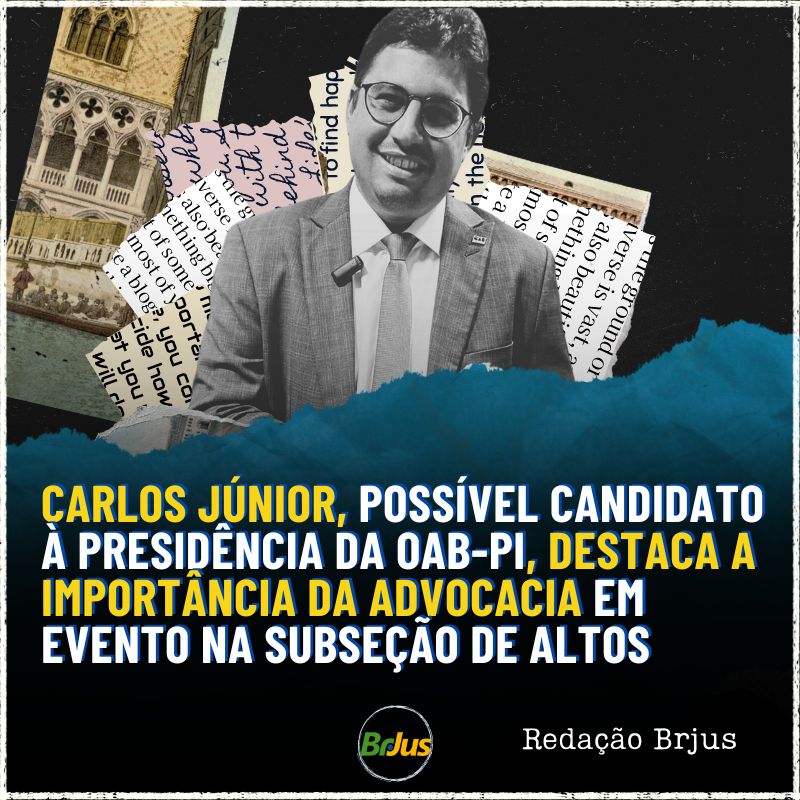 Carlos Júnior, possível candidato à presidência da OAB-PI, destaca a importância da advocacia em evento na subseção de Altos