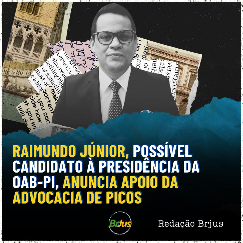 Raimundo Júnior,  possível candidato à presidência da OAB-PI, anuncia apoio da advocacia de Picos