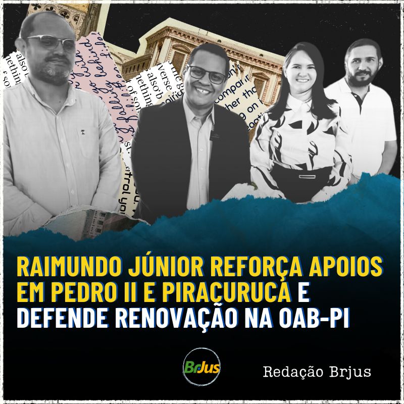 Raimundo Júnior reforça apoios em Pedro II e Piracuruca e defende renovação na OAB-PI