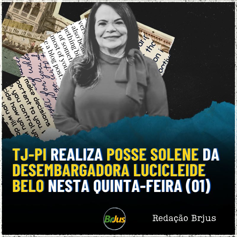 TJ-PI realiza posse solene da desembargadora Lucicleide Belo nesta quinta-feira (01)