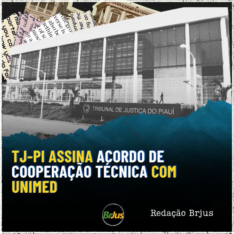 TJ-PI assina acordo de cooperação técnica com Unimed