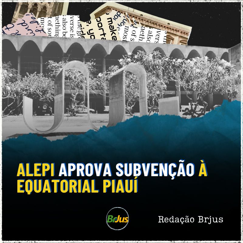 Alepi aprova subvenção à Equatorial Piauí