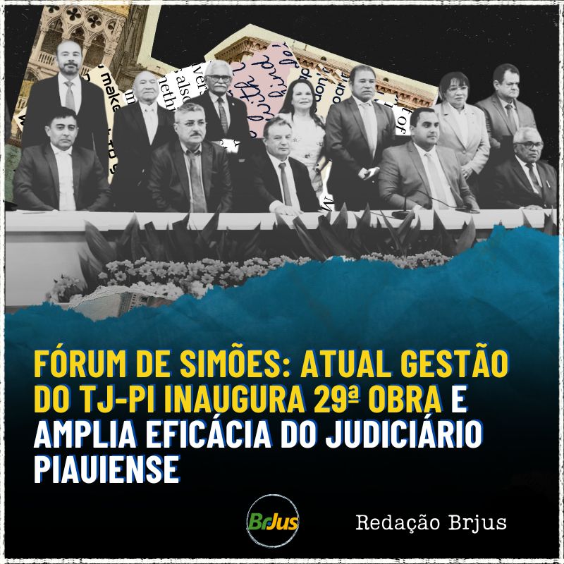 Fórum de Simões: Atual gestão do TJ-PI inaugura 29ª obra e amplia eficácia do judiciário piauiense