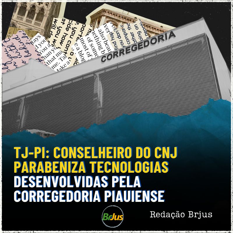 TJ-PI: Conselheiro do CNJ parabeniza tecnologias desenvolvidas pela Corregedoria piauiense