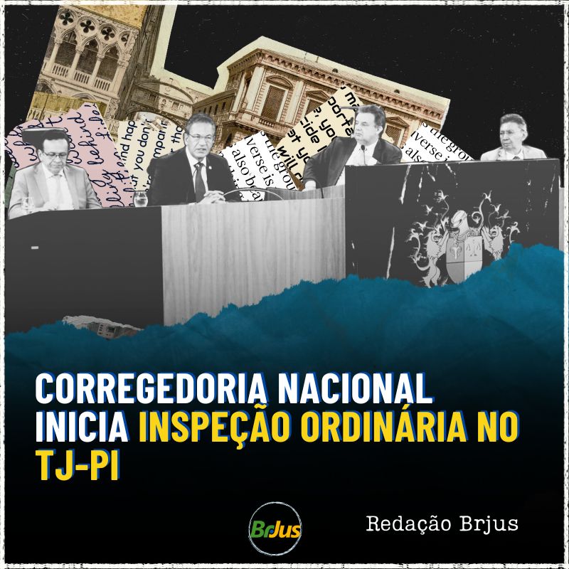 Corregedoria Nacional inicia inspeção ordinária no TJ-PI