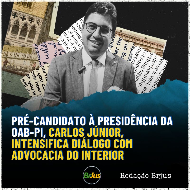 Pré-candidato à presidência da OAB-PI, Carlos Júnior, intensifica diálogo com advocacia do interior