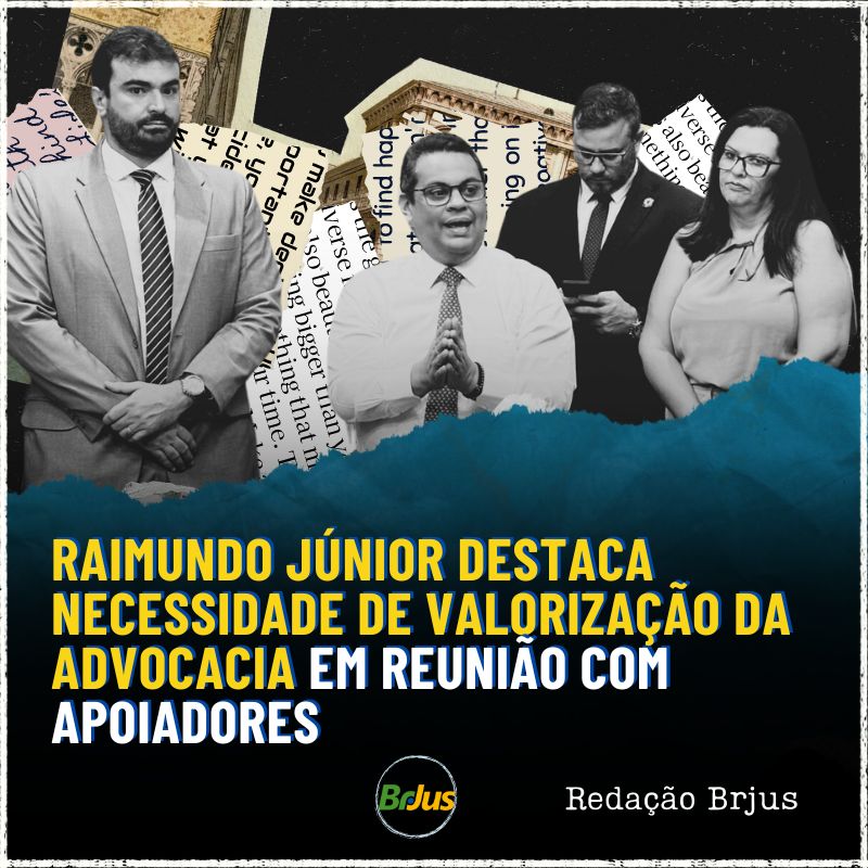 Raimundo Júnior destaca necessidade de valorização da advocacia em reunião com apoiadores