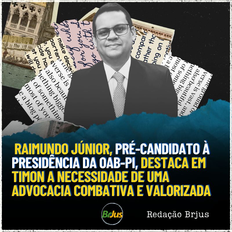 Raimundo Júnior, pré-candidato à presidência da OAB-PI, destaca em Timon a necessidade de uma advocacia combativa e valorizada