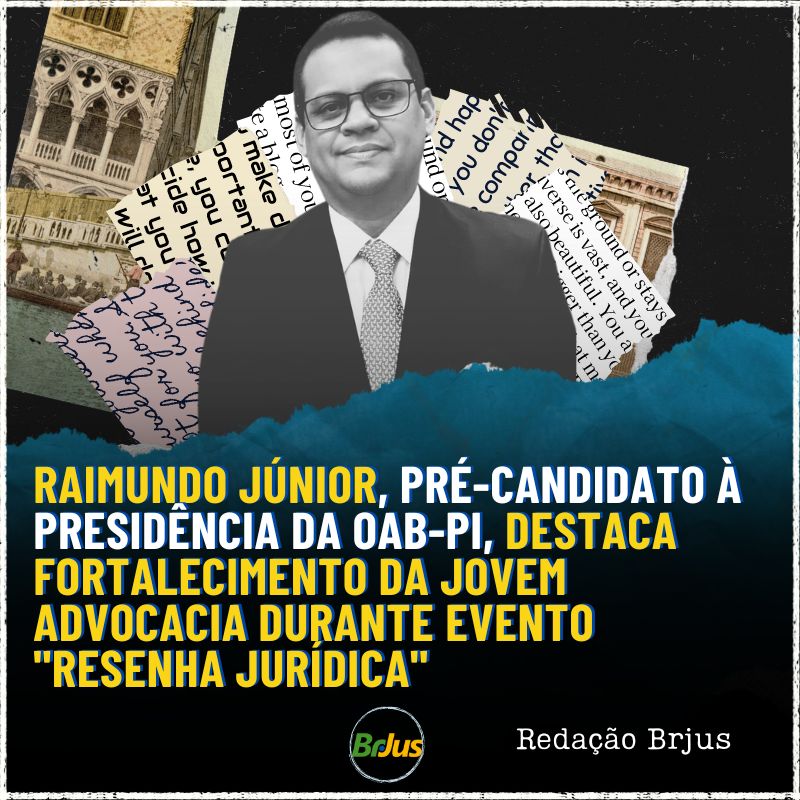 Raimundo Júnior, pré-candidato à presidência da OAB-PI, destaca fortalecimento da jovem advocacia durante evento “Resenha Jurídica”